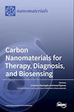 Carbon Nanomaterials for Therapy, Diagnosis, and Biosensing 