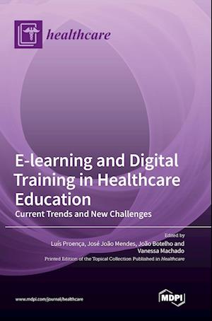 E-learning and Digital Training in Healthcare Education