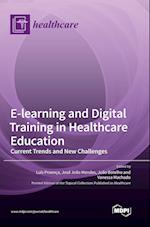 E-learning and Digital Training in Healthcare Education