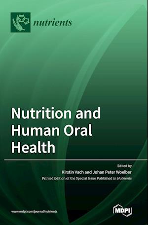 Nutrition and Human Oral Health