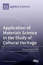 Application of Materials Science in the Study of Cultural Heritage 
