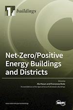 Net-Zero/Positive Energy Buildings and Districts 