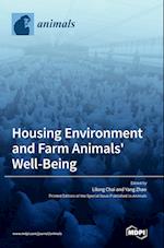 Housing Environment and Farm Animals' Well-Being