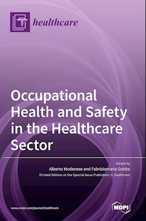 Occupational Health and Safety in the Healthcare Sector