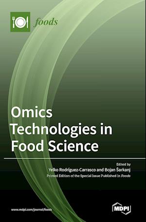 Omics Technologies in Food Science