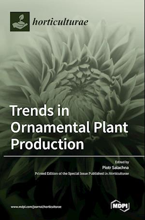 Trends in Ornamental Plant Production