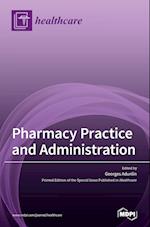 Pharmacy Practice and Administration 