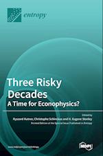 Three Risky Decades