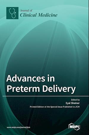 Advances in Preterm Delivery