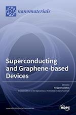 Superconducting- and Graphene-based Devices 