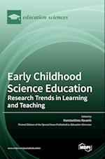 Early Childhood Science Education