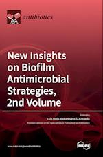 New Insights on Biofilm Antimicrobial Strategies, 2nd Volume