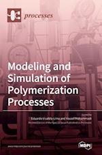Modeling and Simulation of Polymerization Processes 