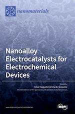 Nanoalloy Electrocatalysts for Electrochemical Devices 