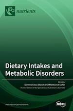 Dietary Intakes and Metabolic Disorders 