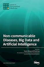 Non-communicable Diseases, Big Data and Artificial Intelligence 