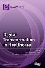 Digital Transformation in Healthcare 