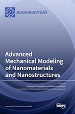 Advanced Mechanical Modeling of Nanomaterials and Nanostructures 