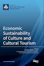 Economic Sustainability of Culture and Cultural Tourism 