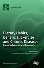 Dietary Habits, Beneficial Exercise and Chronic Diseases 