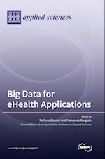 Big Data for eHealth Applications 