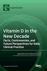 Vitamin D in the New Decade