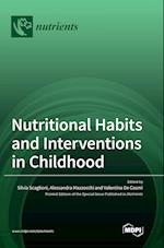 Nutritional Habits and Interventions in Childhood 