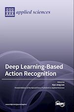 Deep Learning-Based Action Recognition 