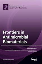 Frontiers in Antimicrobial Biomaterials 