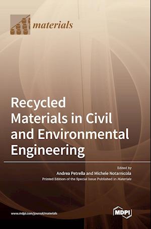 Recycled Materials in Civil and Environmental Engineering