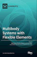 Multibody Systems with Flexible Elements 