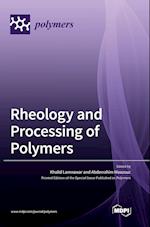 Rheology and Processing of Polymers 