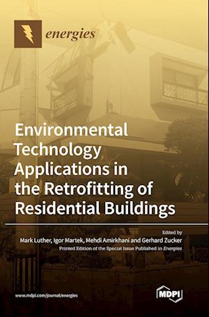 Environmental Technology Applications in the Retrofitting of Residential Buildings