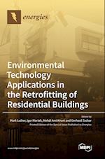 Environmental Technology Applications in the Retrofitting of Residential Buildings 