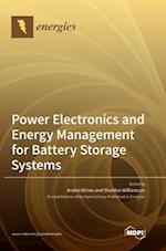 Power Electronics and Energy Management for Battery Storage Systems 