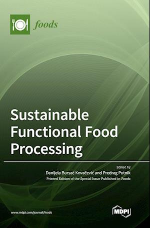 Sustainable Functional Food Processing