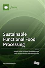 Sustainable Functional Food Processing 