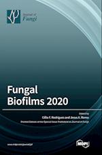 Fungal Biofilms 2020 