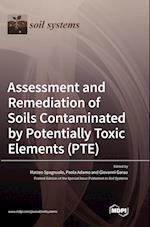 Assessment and Remediation of Soils Contaminated by Potentially Toxic Elements (PTE)