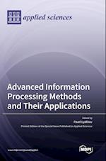 Advanced Information Processing Methods and Their Applications