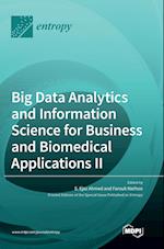 Big Data Analytics and Information Science for Business and Biomedical Applications II 