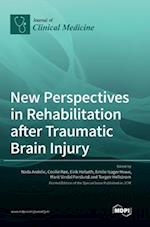 New Perspectives in Rehabilitation after Traumatic Brain Injury 