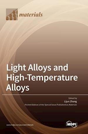 Light Alloys and High-Temperature Alloys