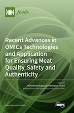 Recent Advances in OMICs Technologies and Application for Ensuring Meat Quality, Safety and Authenticity 