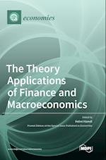 The Theory Applications of Finance and Macroeconomics 