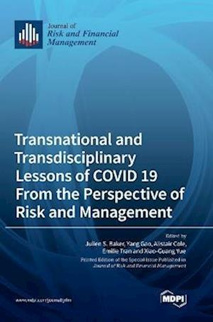 Transnational and Transdisciplinary Lessons of COVID 19 From the Perspective of Risk and Management