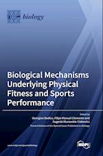 Biological Mechanisms Underlying Physical Fitness and Sports Performance 