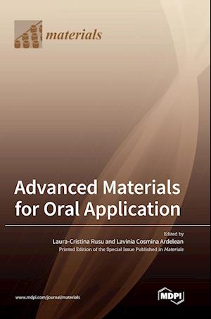 Advanced Materials for Oral Application