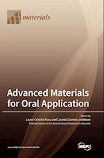 Advanced Materials for Oral Application 