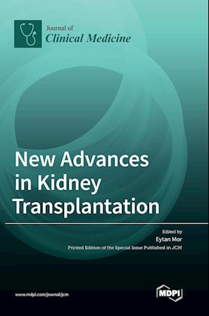 New Advances in Kidney Transplantation